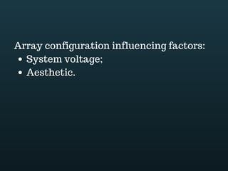 Download this document at www.energyoneafrica.com
The map in illustration shows a rough estimation of the daily equivalent sun hours for
an average annual solar irradiation.
Coming back to our example;
We estimated the required daily PV array energy output at 3639Wh. Assuming that the
system as to be installed in India where ESH is 4.5, after dividing, the required PV array
power output is of 809W.
Now that you know the array power output, the choice of modules will be guided by
market availability and the performance.
Module performance are reflected by modules specifications sheets.
Back to our example; let’s assume that due to market availability you decide to use
120W solar panels.
We estimated the required PV array power output at 809W. Applying our Pmax of 120W
we can easily find that the minimum number of panels is 7.
How are you going to connect your panels? Series? Parallel or combination of the two?
What will be your system voltage? We’ll answer to hese questions in the next lecture.
 
