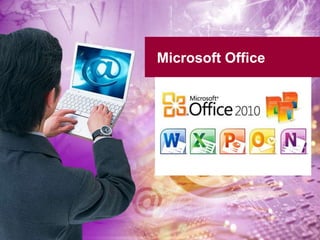 Microsoft Office
 