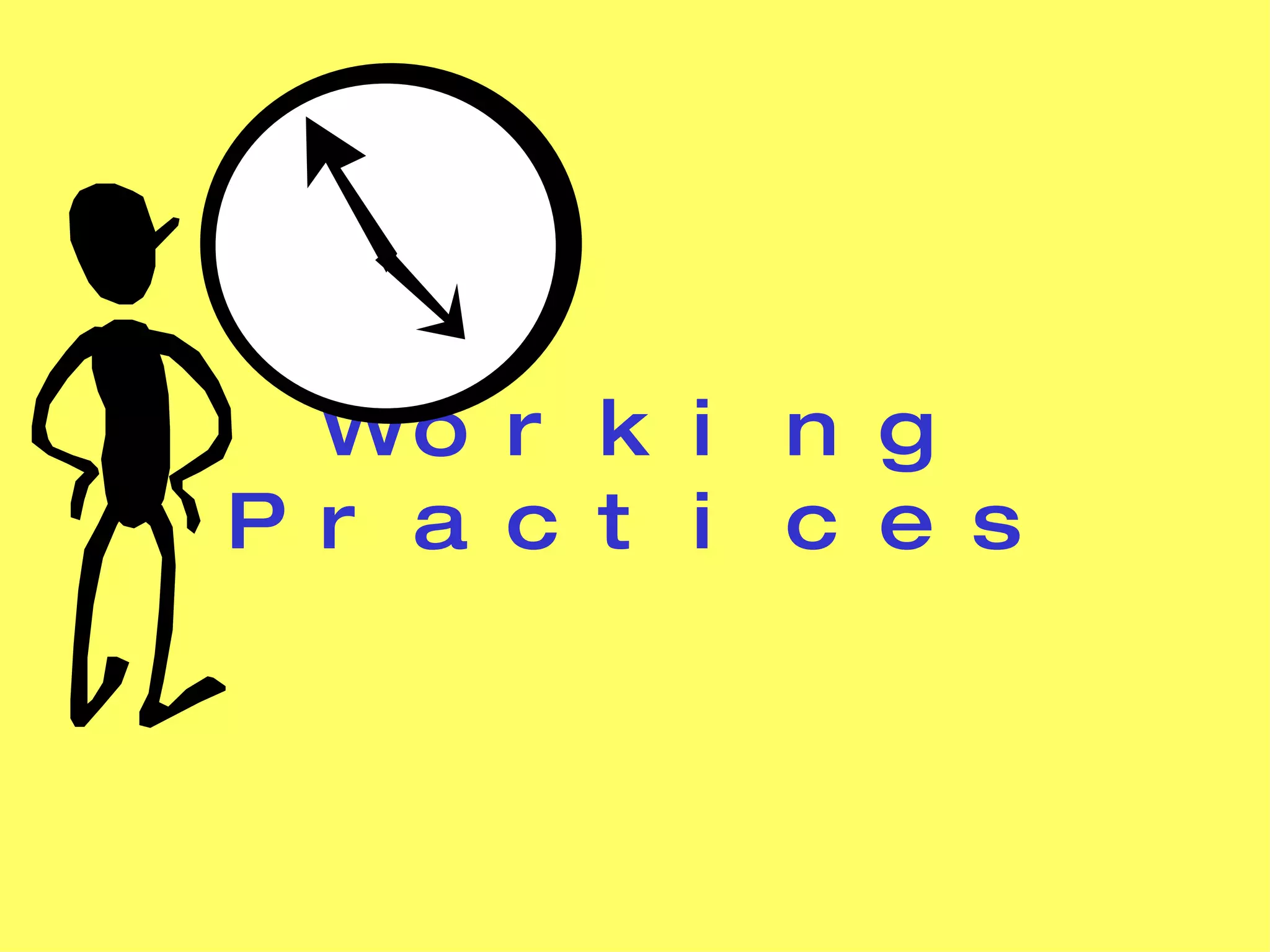 Working Practices 