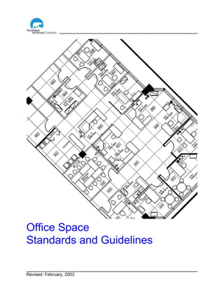 Revised: February, 2003
Office Space
Standards and Guidelines
 