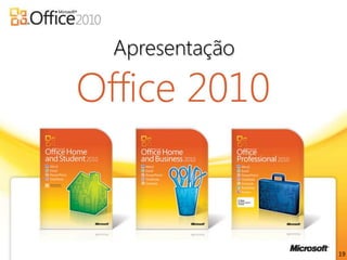 Inclui:		- Word		- Excel		- PowerPoint		- OneNote8