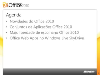 AgendaNovidades do Office 2010