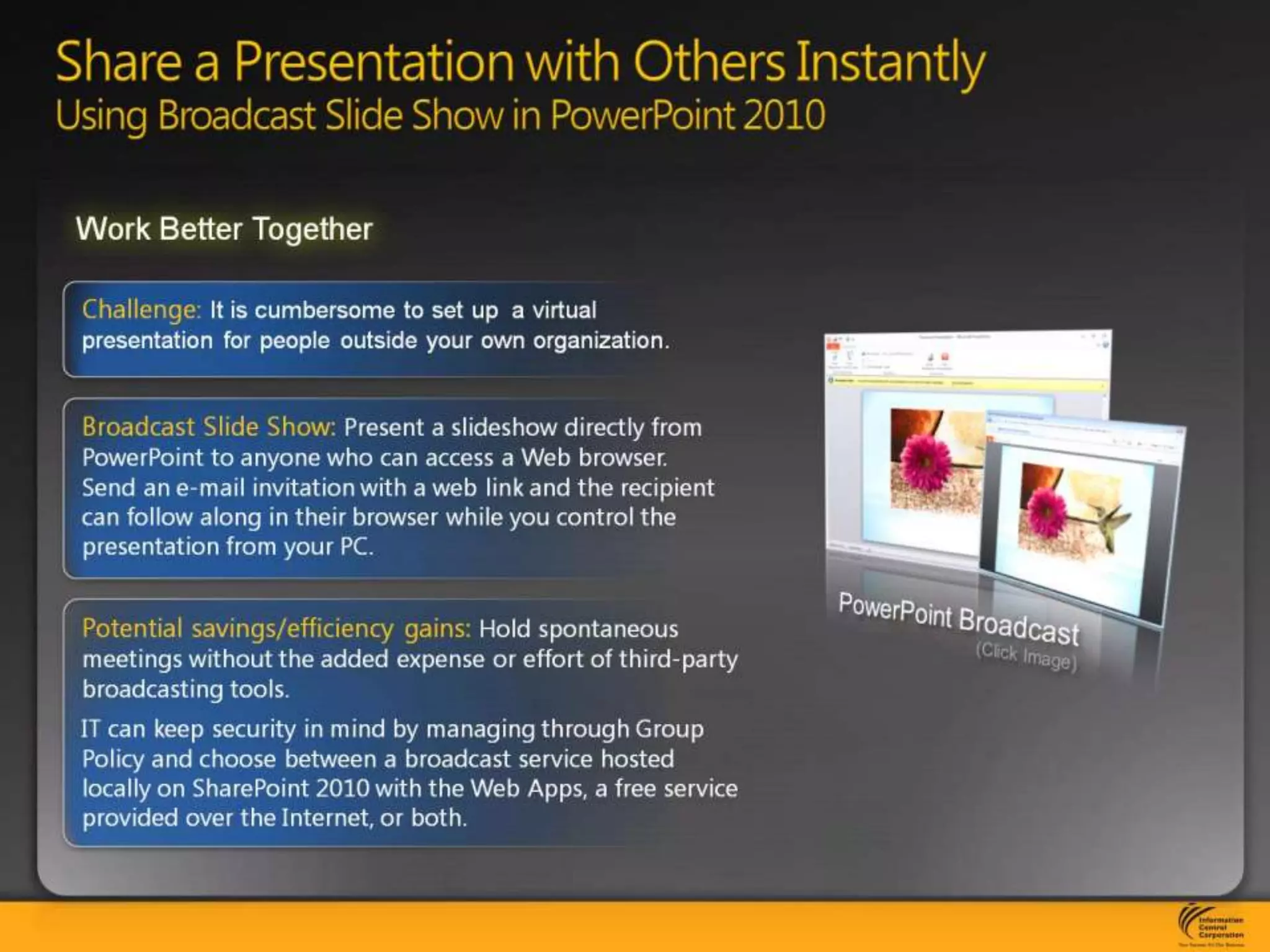 Share a Presentation with Others Instantly Using Broadcast Slide Show in PowerPoint 2010
