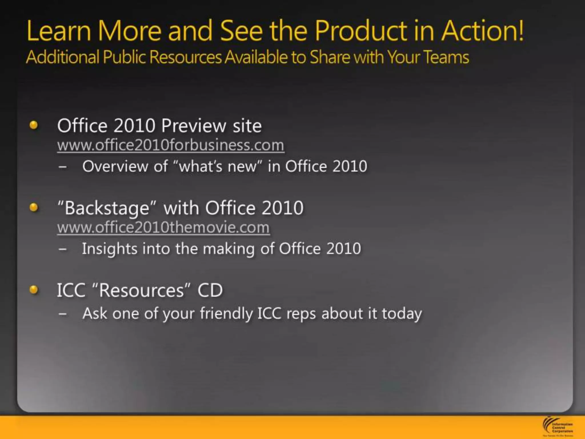 Learn More and See the Product in Action!Additional Public Resources Available to Share with Your Teams