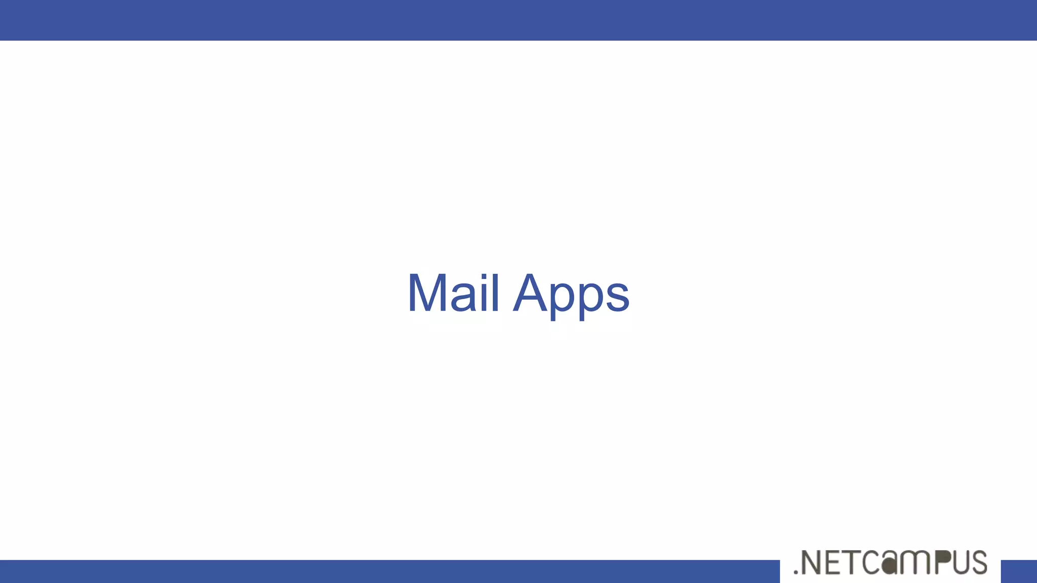 Mail Apps
 