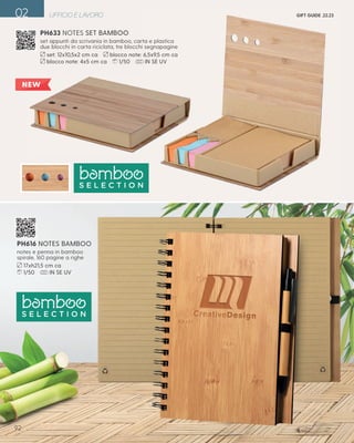bamboo
S E L E C T I O N
bamboo
S E L E C T I O N
PH616 NOTES BAMBOO
PH633 NOTES SET BAMBOO
notes e penna in bamboo
spiral...