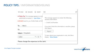 POLICY TIPS / INFORMATIEBEVEILING 
Arno Flapper, Prinicipal consultant 
 