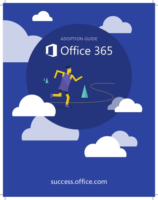 Microsoft Office 365 Adoption Guide