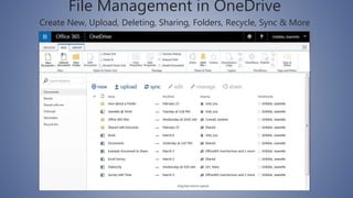 File Management in OneDrive
Create New, Upload, Deleting, Sharing, Folders, Recycle, Sync & More
 