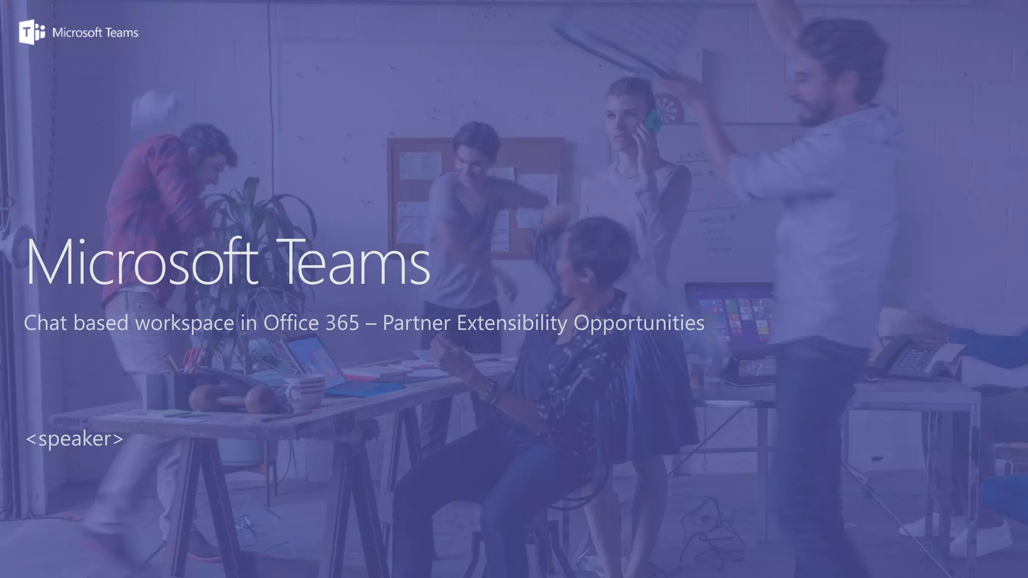 Microsoft Teams
 