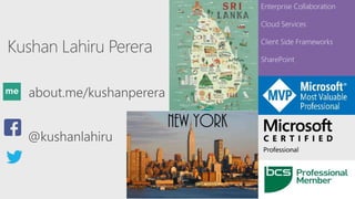 Enterprise Collaboration
Cloud Services
Client Side Frameworks
SharePoint
 