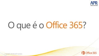 Office 365
 