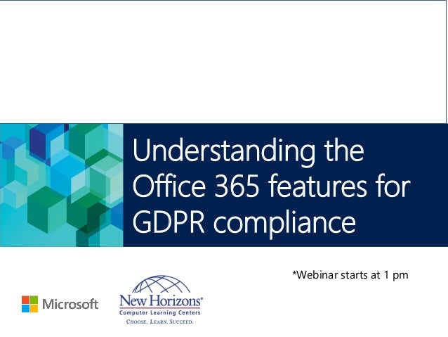 office 365 features for gdpr compliance webinar office 365 features