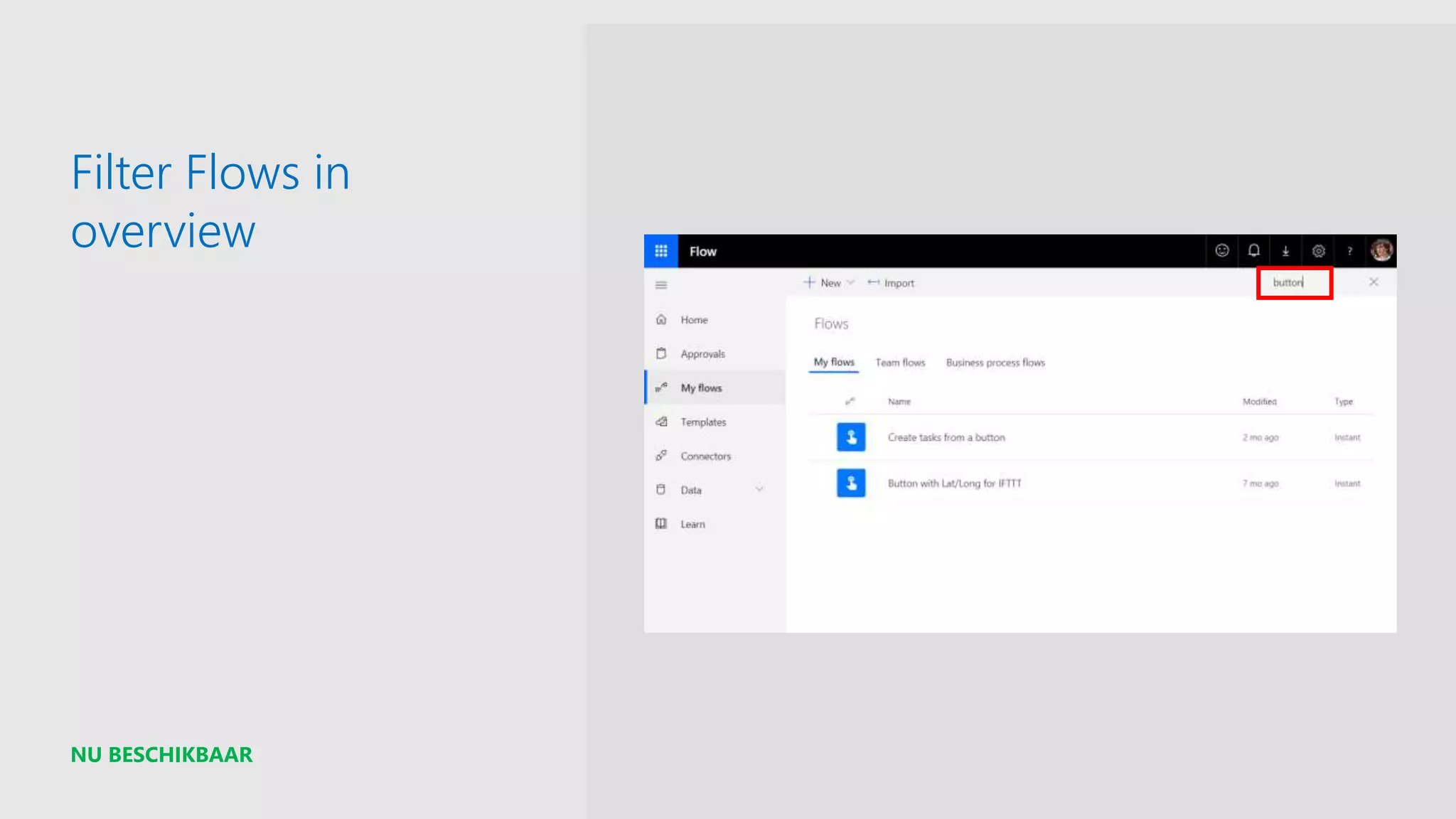 NU BESCHIKBAAR
Filter Flows in
overview