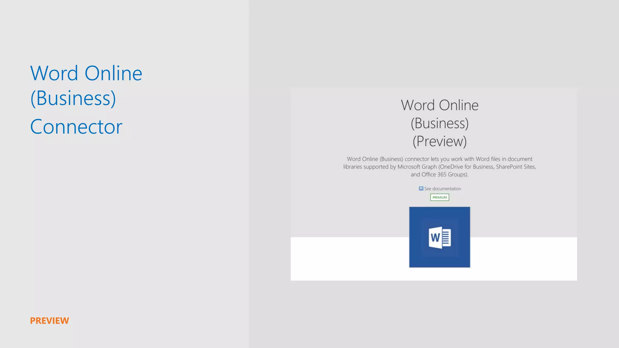 PREVIEW
Word Online
(Business)
Connector