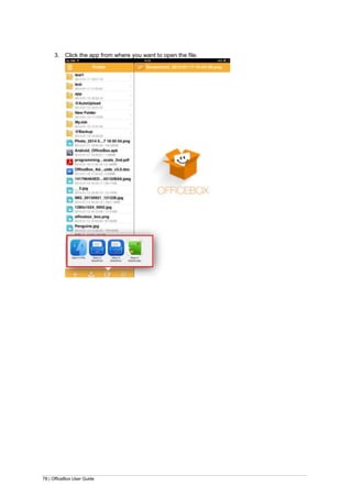 78 | OfficeBox User Guide
3. Click the app from where you want to open the file.
 