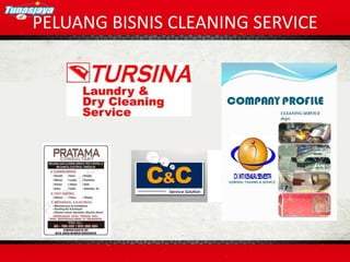 PELUANG BISNIS CLEANING SERVICE
 