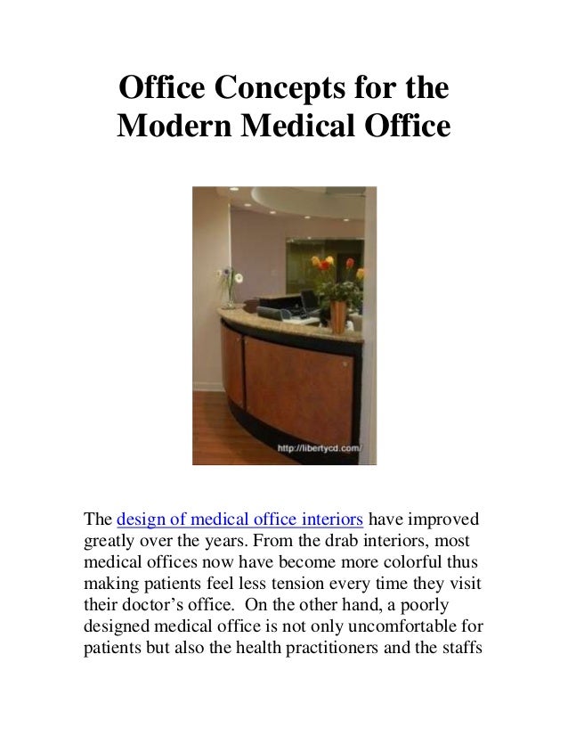 Office Concepts For The Modern Medical Office