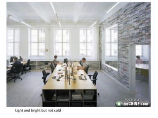 Light	
  and	
  bright	
  but	
  not	
  cold	
  
 