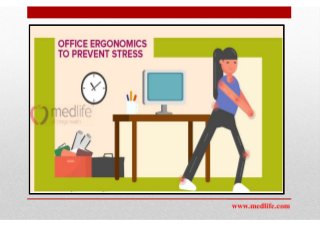 Office ergonomics to prevent stress - Medlife