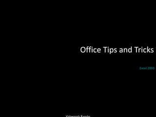 Office Tips and Tricks  Excel 2003 