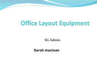 SG Admin Sarah maclean  
