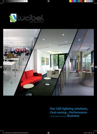 Lucibel Brochure A4-OneStopShop-Office-EN-HKoutput.indd 1 10/3/2013 7:07:22 PM
 