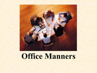 Office Manners 