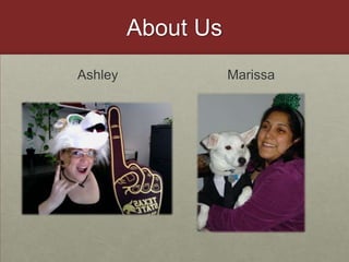 About UsAshleyMarissa