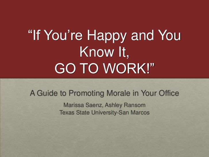 If You Re Happy And You Know It Go To Work A Guide To Promoting M If You Re Happy And You Know It Go To Work A Guide To Promoting M