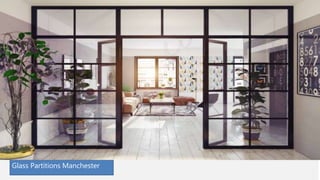 Glass Partitions Manchester
 
