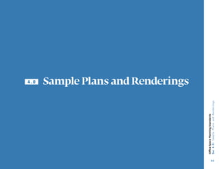 Sample Plans and Renderings
4.0
60
Office
Space
Planning
Standards
Sec
4.0:
Sample
Plans
and
Renderings
 