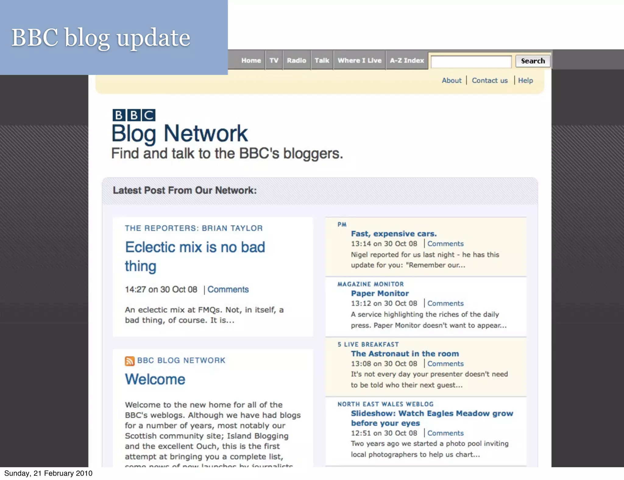 BBC blog update




Sunday, 21 February 2010
 