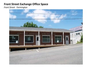 Riverbend Property Management
                     Front Street Farmington

             Pros                                  Cons
• $500/Month                       • Additional expense for shared
• Kitchen facility for staff         receptionist
• Small shared closet space        • No separate office space
  [4’x 6’]                             • Office would be located in
• Conference room - small –               open reception area
  seats 4-6                        • Parking – limited street parking –
                                     use public downtown lots
                                   • Limited visibility to community
                                   • Small/limited storage space
                                   • Meeting space - limited
 