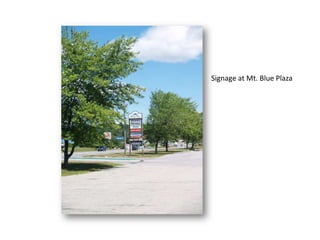 Mt. Blue Plaza
Rte. 2 Farmington
 