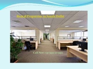 Rental Properties in South Delhi
Call Now:+91-9312 20 9312
 