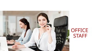 Stafff A PowerPoint Presentation on Office Stafff | PPTX