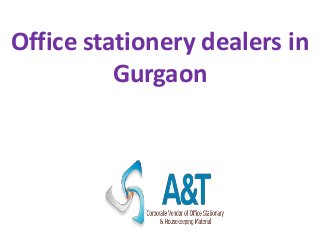 Office stationery dealers in
Gurgaon

 