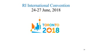 23
RI International Convention
24-27 June, 2018
 