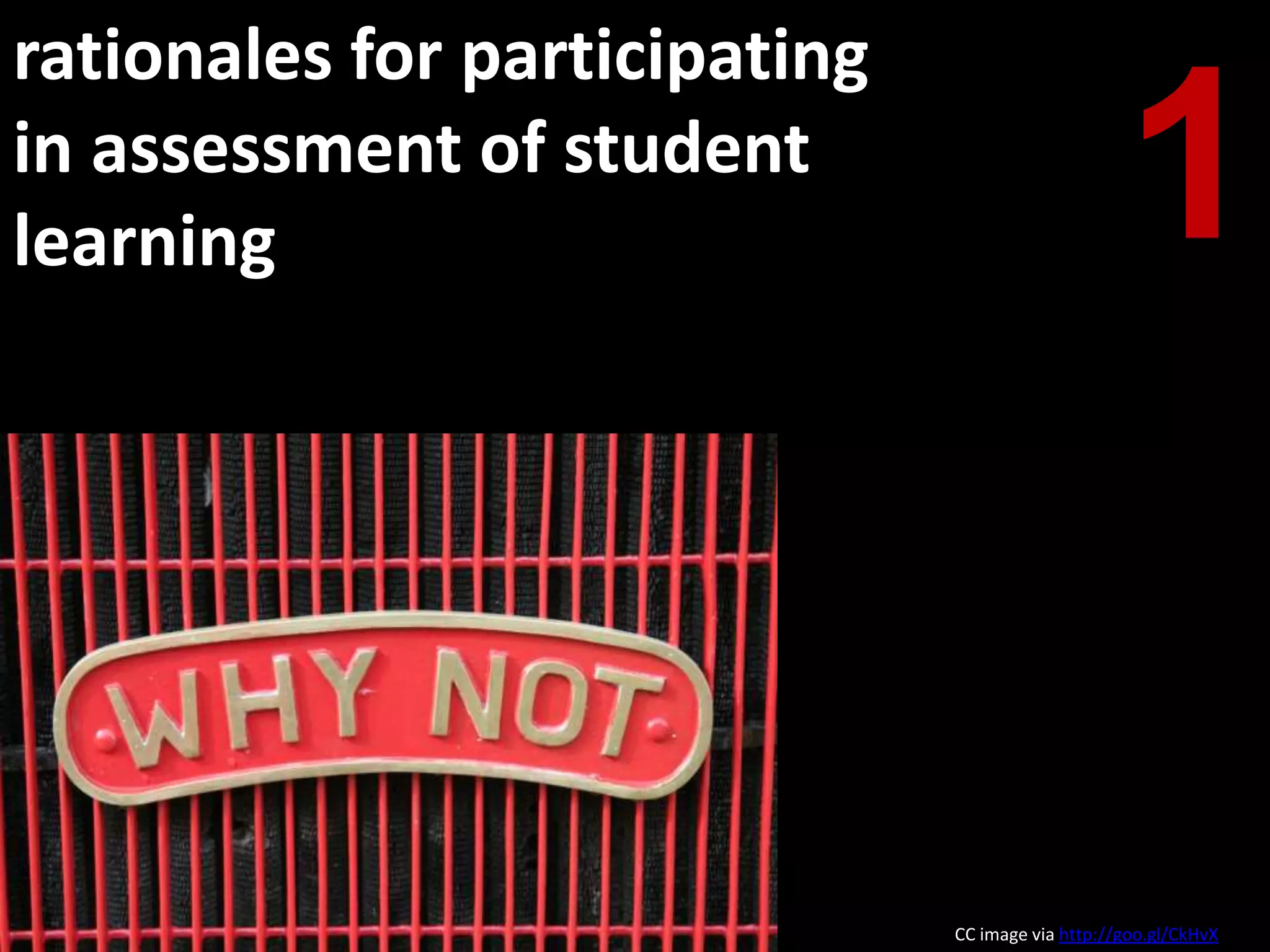 rationales for participating in assessment of student learning1CC image via http://goo.gl/CkHvX