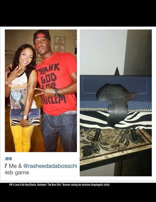 VH1’s Love & Hip Hop Atlanta, Rasheeda “The Boss Chic” Buckner rocking her exclusive Unapologetic clutch

 