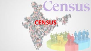 CENSUS
 