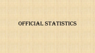 Official Statistics
 