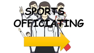 SPORTS
OFFICIATING
 