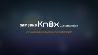 KNOX Customization for Retail Industry 