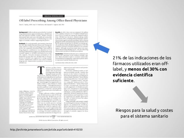 Off label: prescripción fuera de ficha técnica Off label: prescripción fuera de ficha técnica
