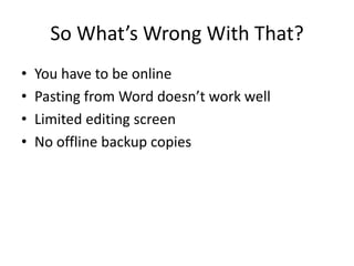 Offline Blog Offline blogging tools | PPTX