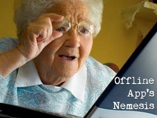 Offline Webapps 