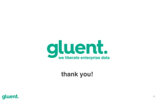 33
we liberate enterprise data
thank you!
 