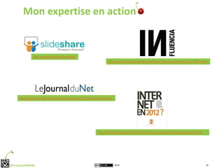 Mon expertise en action


              http://www.slideshare.net/fresh
                                                                   http://www.influencia.net/fr/actualites1/facebook-ifacebook,47,1646.html




     http://www.journaldunet.com/ebusiness/expert/3119/francois-verron




                                                           http://fverron.blogspot.fr/2010/07/2012-vers-un-internet-context-friendly.html




@FrançoisVERRON                                                          2012                                                               15
 